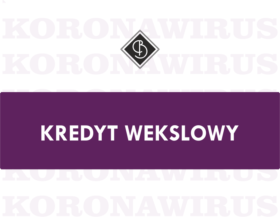 KREDYT WEKSLOWY - KOŁO RATUNKOWE DLA PRZEDSIĘBIORCÓW